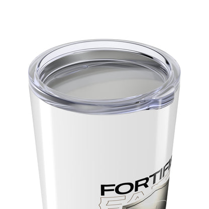 "Fortified In Faith " Unisex Inspirational 20oz Tumbler Travel Cup - The Shield of Light