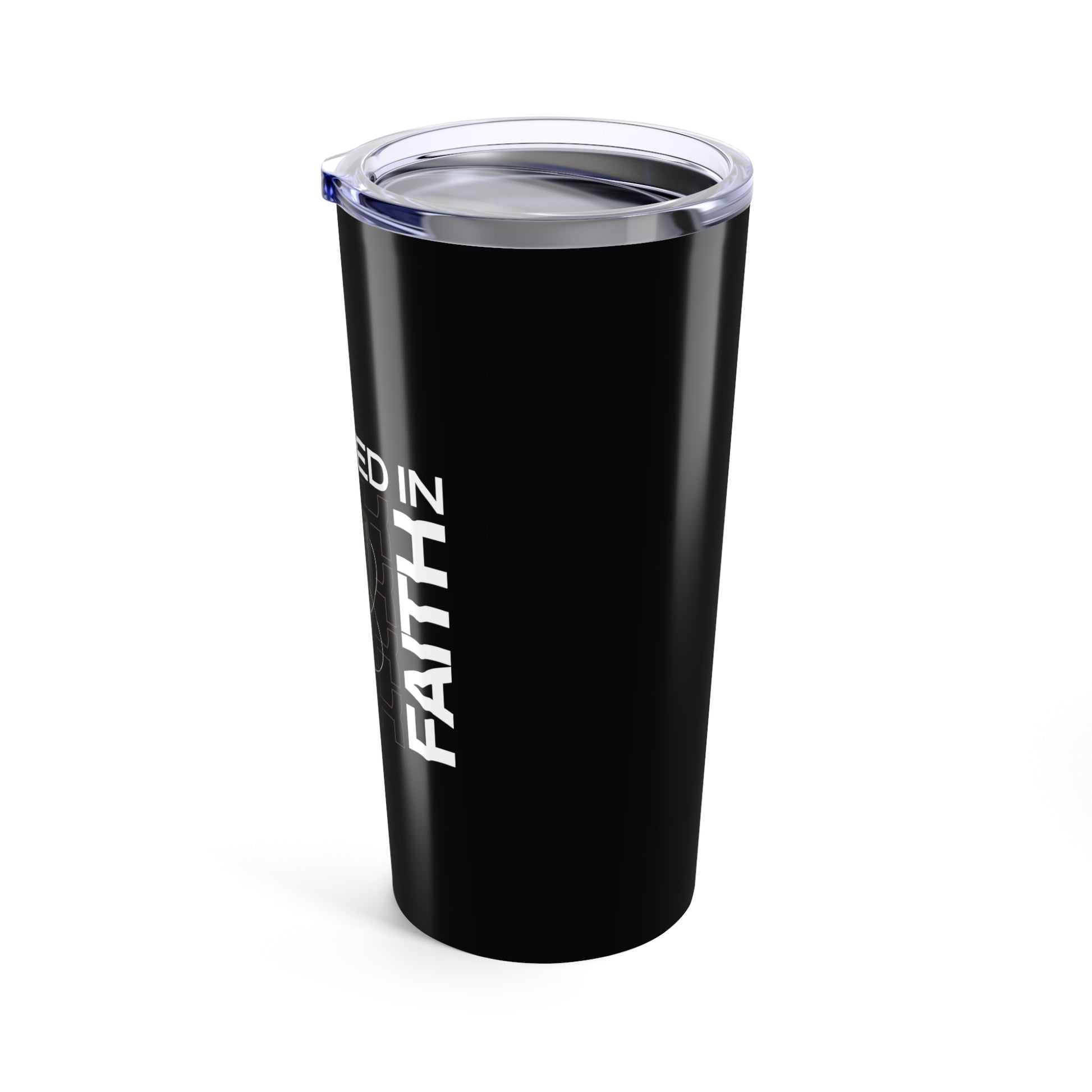 "Fortified In Faith " Unisex Inspirational 20oz Tumbler Travel Cup - The Shield of Light