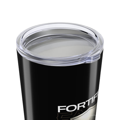 "Fortified In Faith " Unisex Inspirational 20oz Tumbler Travel Cup - The Shield of Light