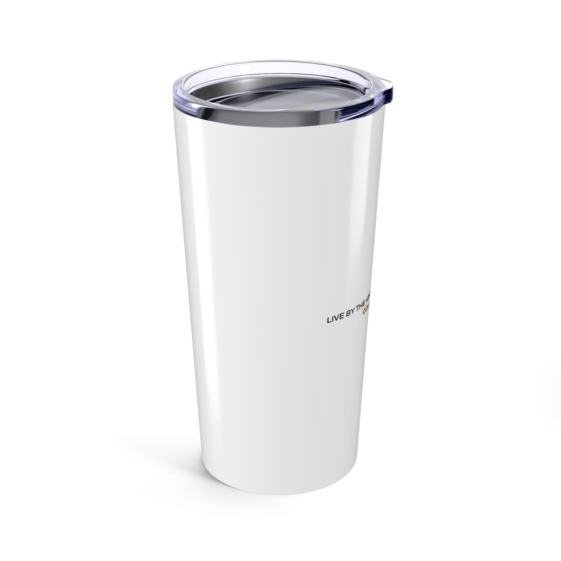 "Live By the Kingdom Not the World Colossians 3:2" Unisex Inspirational 20oz Tumbler Travel Cup - The Shield of Light