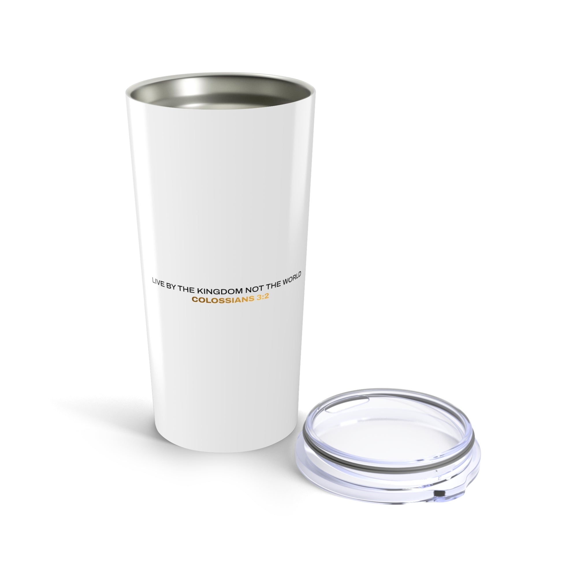 "Live By the Kingdom Not the World Colossians 3:2" Unisex Inspirational 20oz Tumbler Travel Cup - The Shield of Light