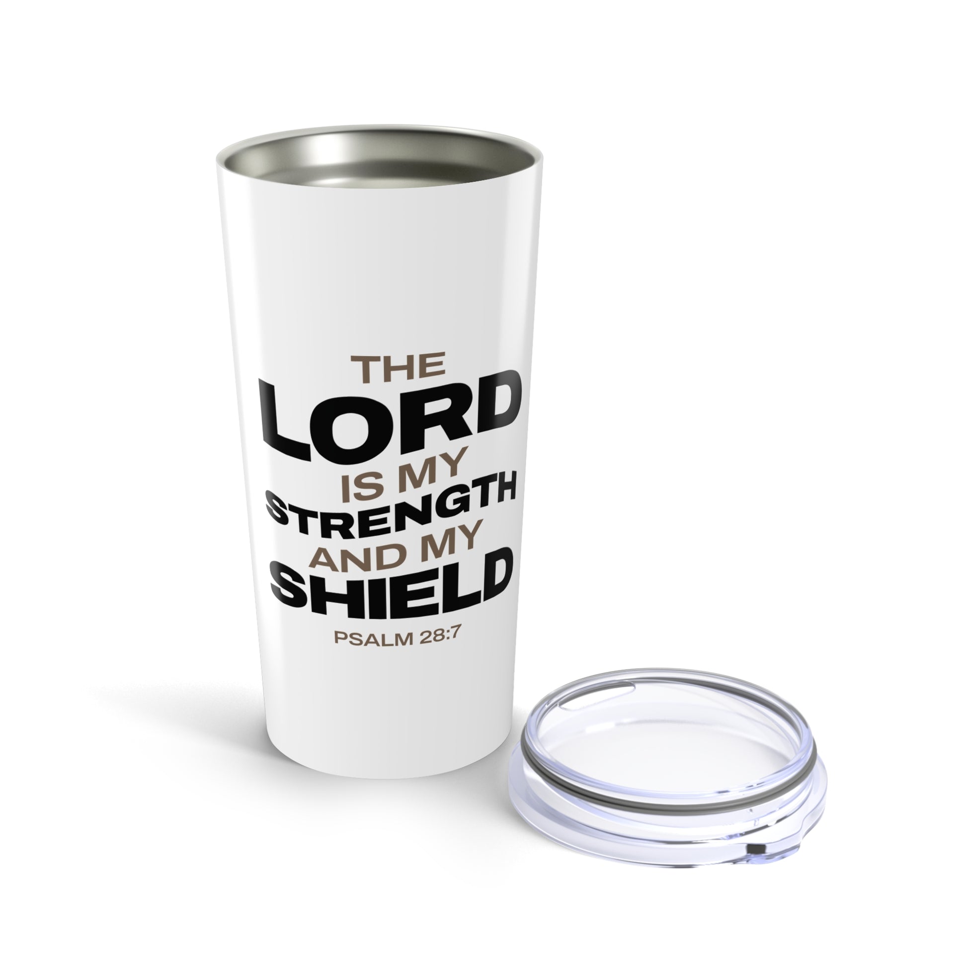"The Lord Is My Strength and My Shield Psalm 28:7" Unisex Inspirational 20oz Tumbler Travel Cup - The Shield of Light