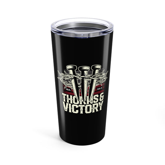 "Thorns & Victory" Unisex Inspirational 20oz Tumbler Travel Cup - The Shield of Light