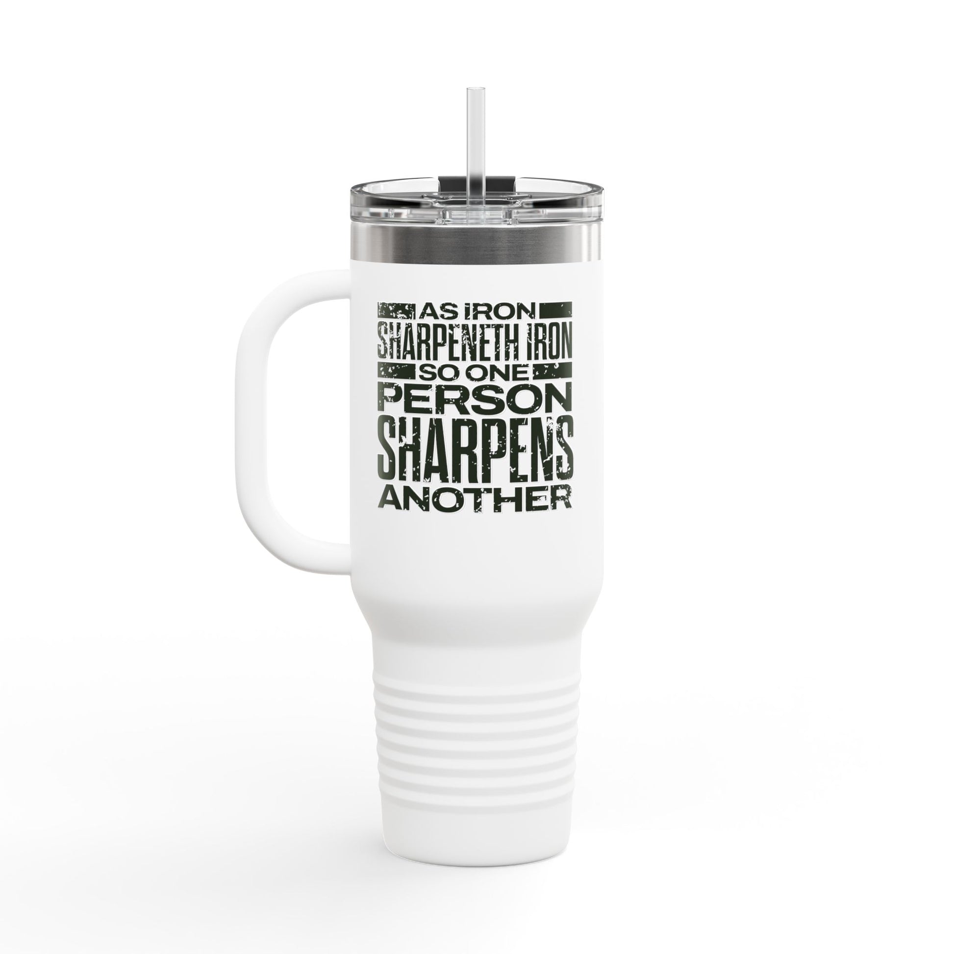 "As Iron Sharpeneth Iron So One Person Sharpens Another" Unisex Insulated Travel Mug, 40oz - The Shield of Light