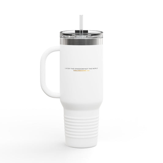 "Live By the Kingdom Not the World Colossians 3:2" Unisex Insulated Travel Mug, 40oz - The Shield of Light