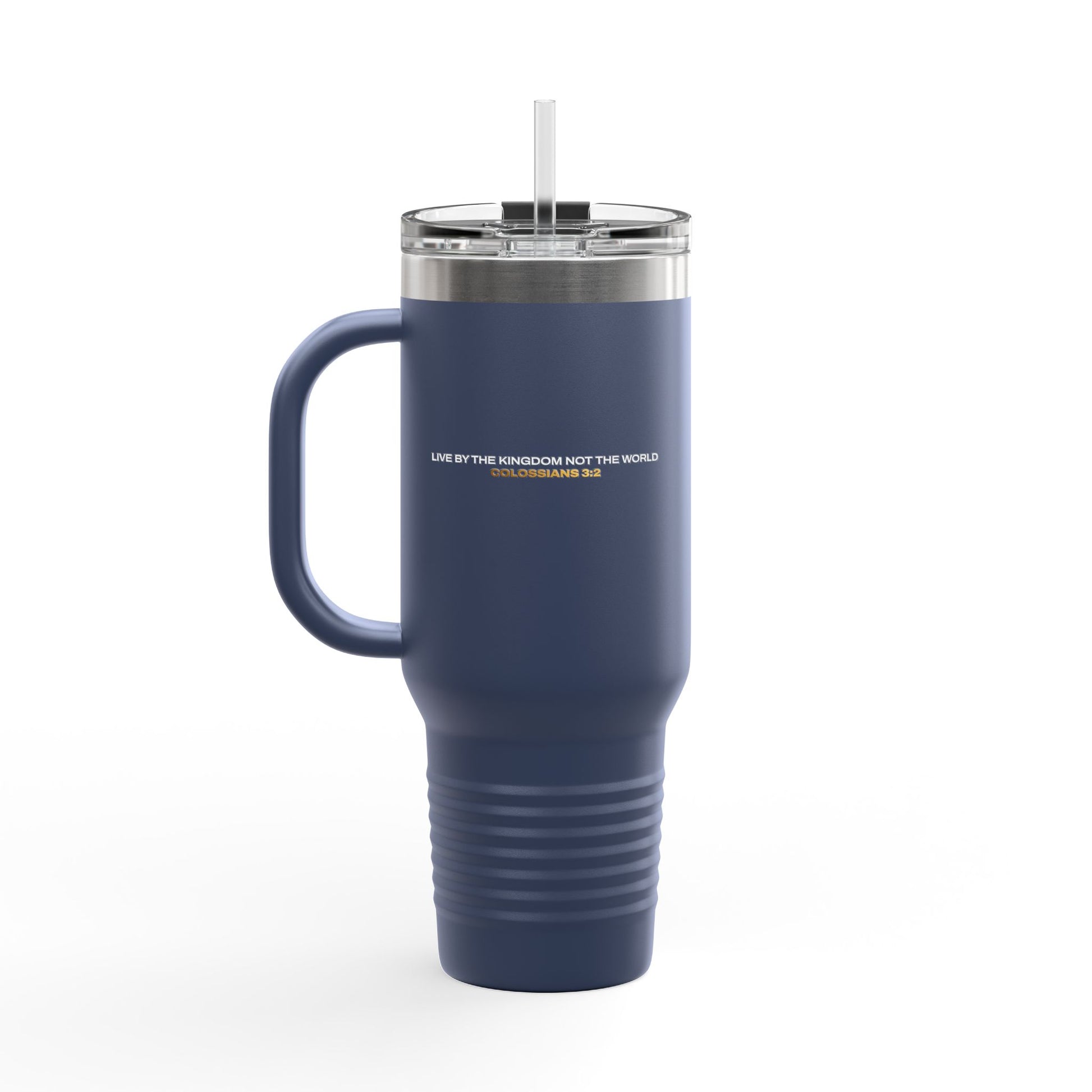"Live By the Kingdom Not the World Colossians 3:2" Unisex Insulated Travel Mug, 40oz - The Shield of Light