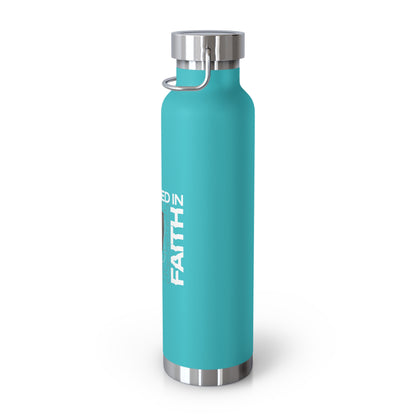 "Fortified In Faith " Unisex Inspirational Copper Vacuum Insulated Bottle - 22oz - The Shield of Light