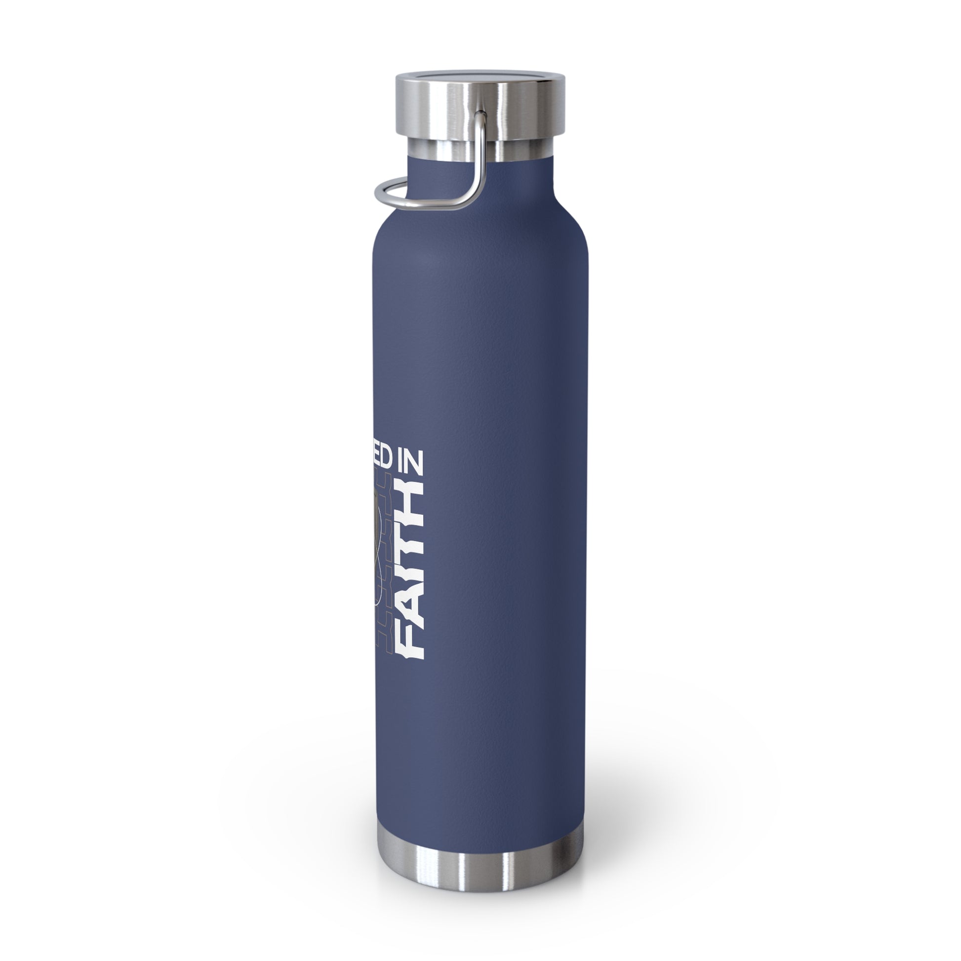 "Fortified In Faith " Unisex Inspirational Copper Vacuum Insulated Bottle - 22oz - The Shield of Light