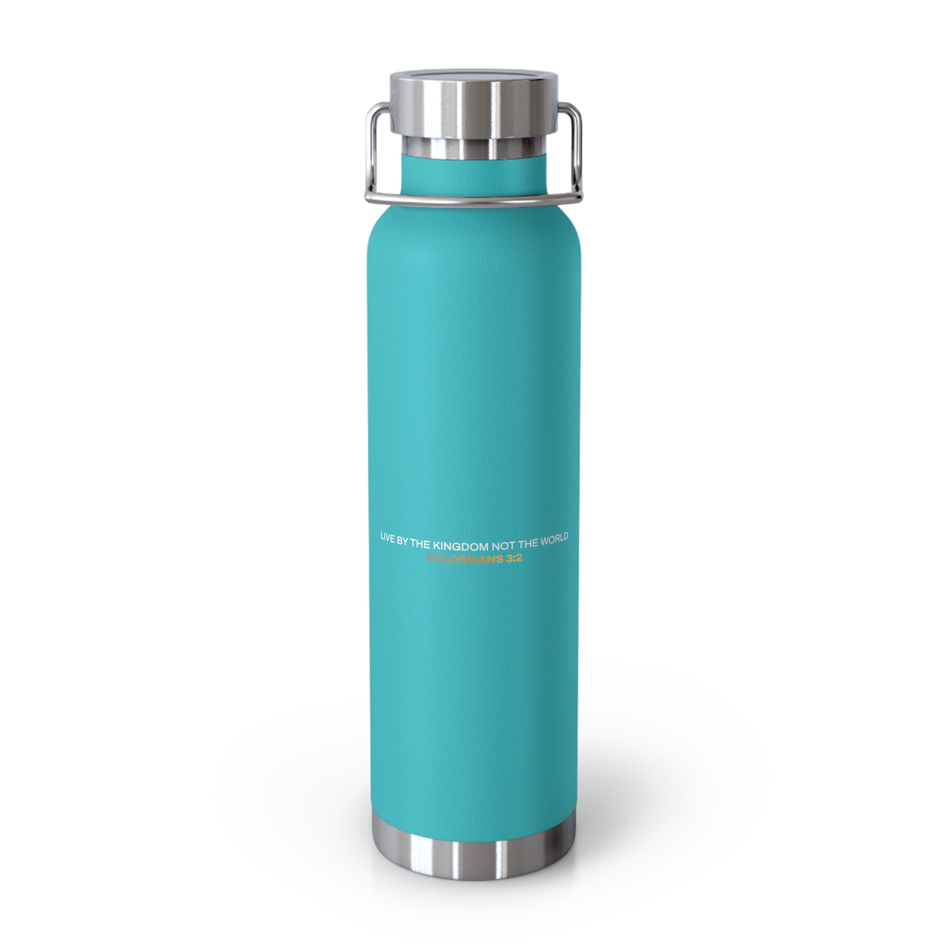 "Live By the Kingdom Not the World Colossians 3:2" Unisex Inspirational Copper Vacuum Insulated Bottle - 22oz - The Shield of Light