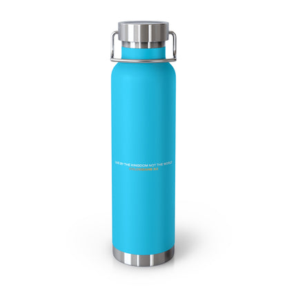 "Live By the Kingdom Not the World Colossians 3:2" Unisex Inspirational Copper Vacuum Insulated Bottle - 22oz - The Shield of Light