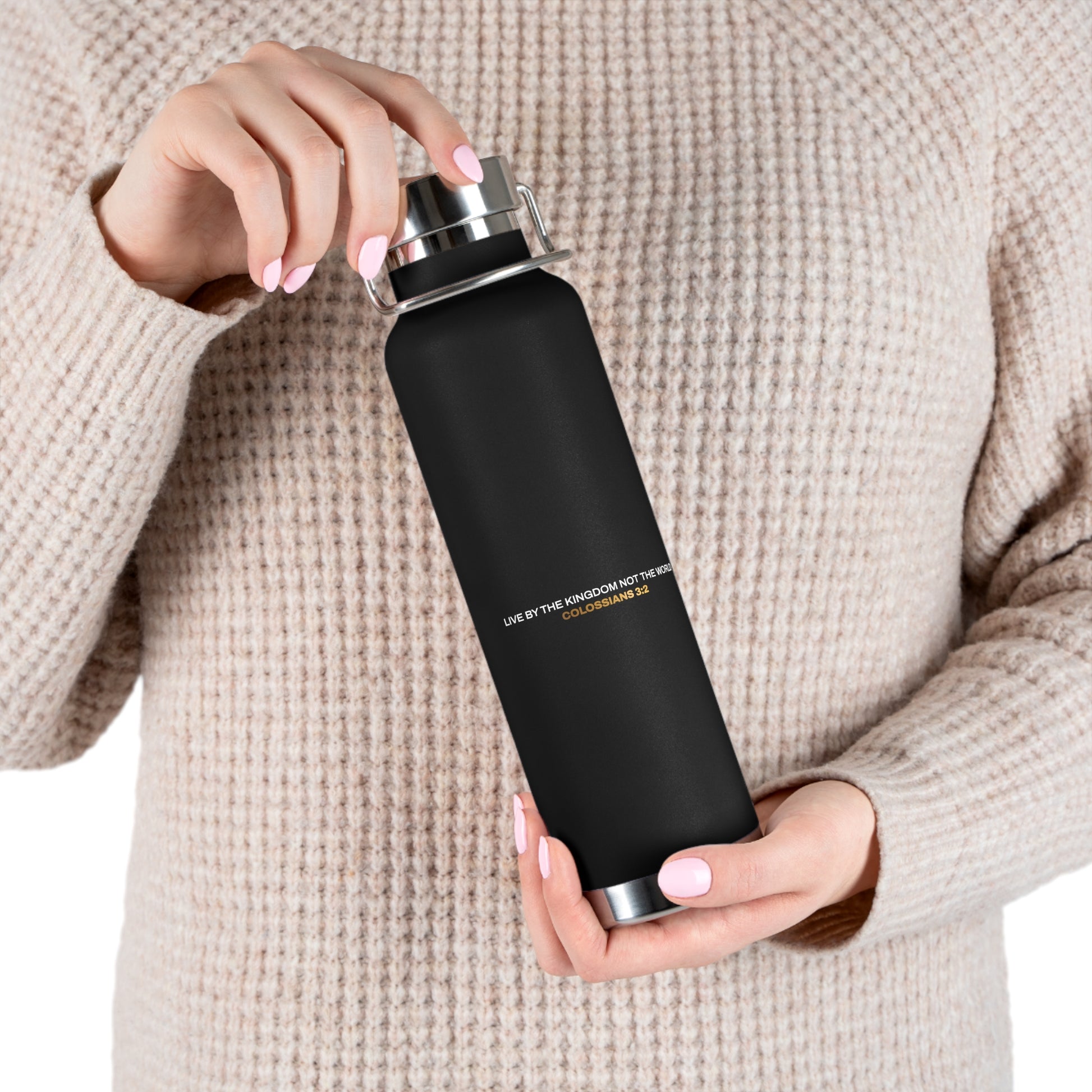 "Live By the Kingdom Not the World Colossians 3:2" Unisex Inspirational Copper Vacuum Insulated Bottle - 22oz - The Shield of Light
