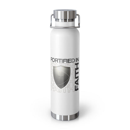 "Fortified In Faith " Unisex Inspirational Copper Vacuum Insulated Bottle - 22oz - The Shield of Light