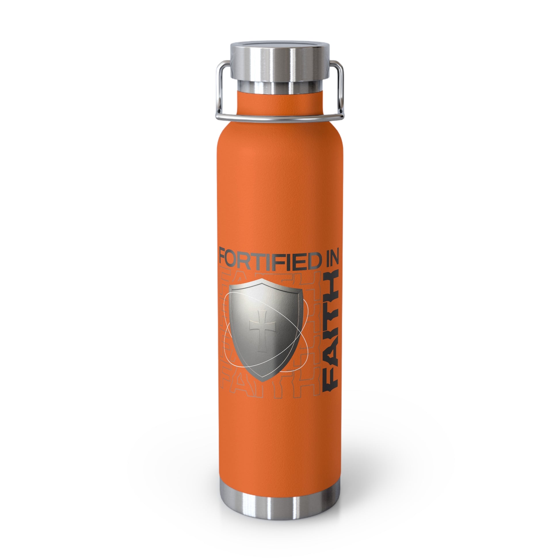 "Fortified In Faith " Unisex Inspirational Copper Vacuum Insulated Bottle - 22oz - The Shield of Light