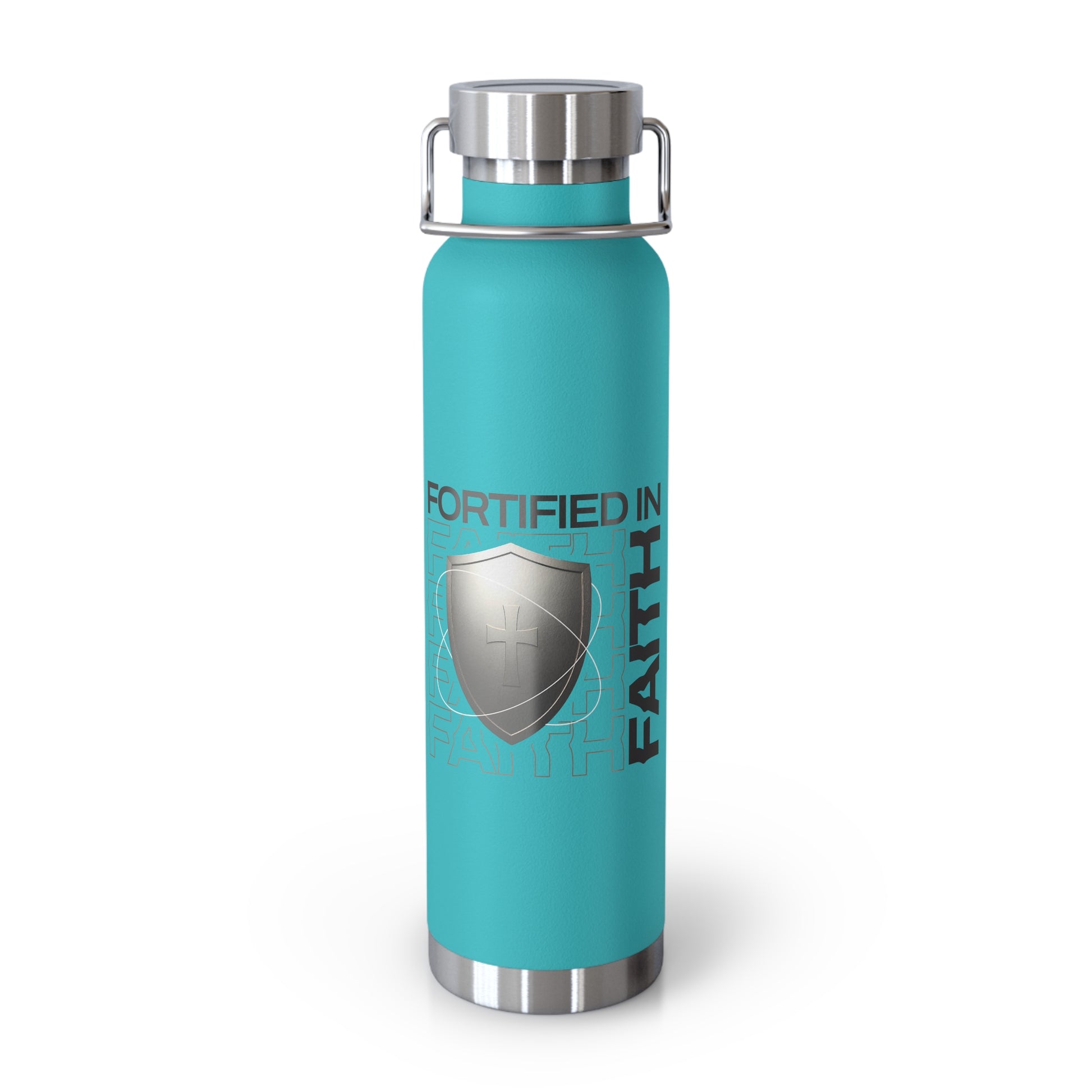 "Fortified In Faith " Unisex Inspirational Copper Vacuum Insulated Bottle - 22oz - The Shield of Light