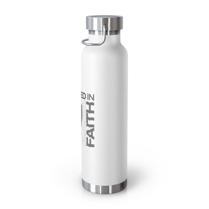 "Fortified In Faith " Unisex Inspirational Copper Vacuum Insulated Bottle - 22oz - The Shield of Light