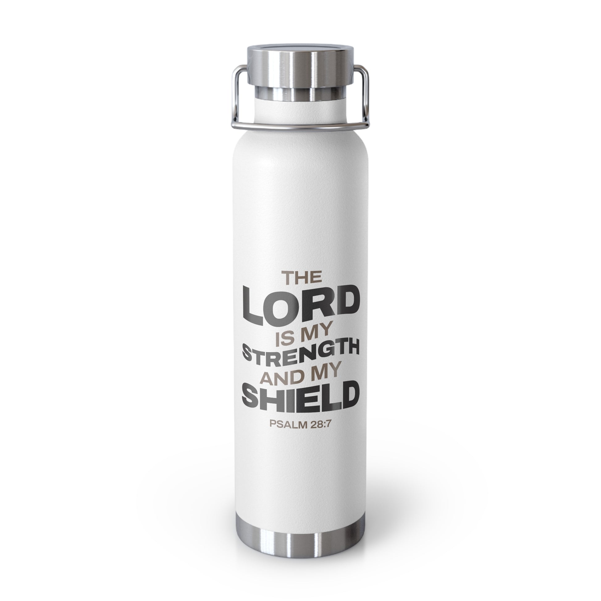 "The Lord Is My Strength and My Shield Psalm 28:7" Unisex Inspirational Copper Vacuum Insulated Bottle - 22oz - The Shield of Light