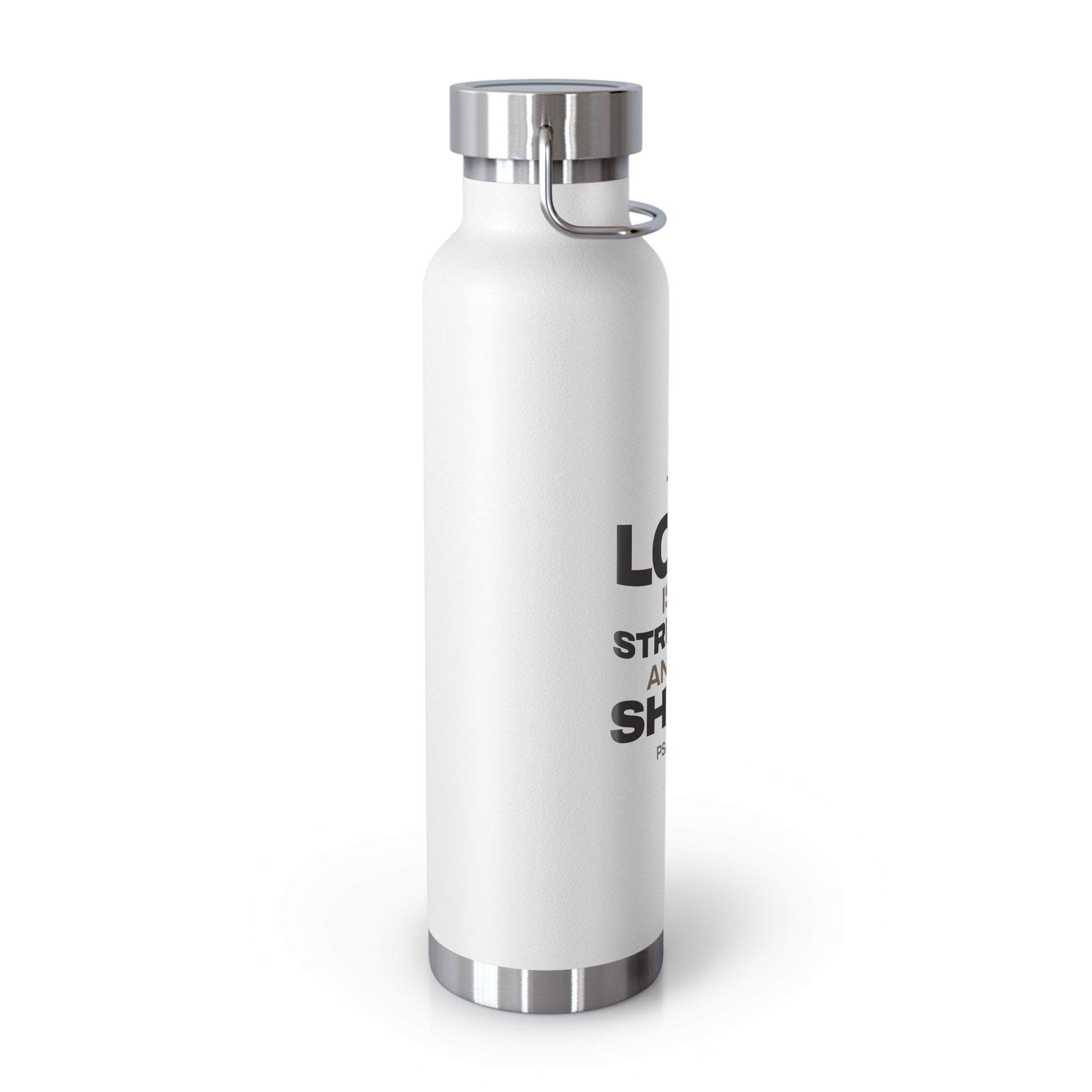 "The Lord Is My Strength and My Shield Psalm 28:7" Unisex Inspirational Copper Vacuum Insulated Bottle - 22oz - The Shield of Light
