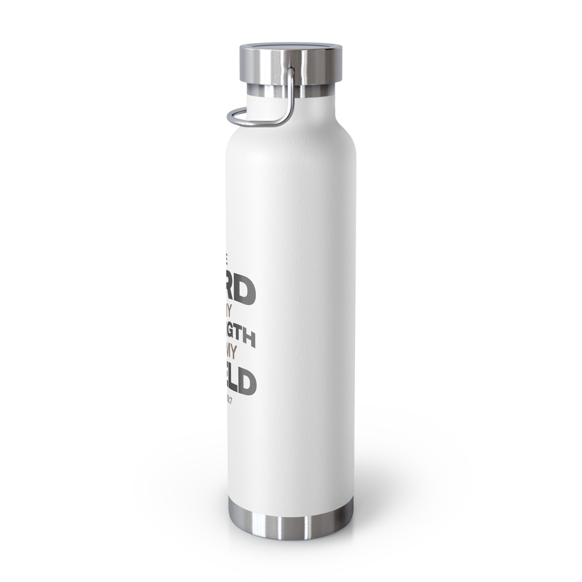 "The Lord Is My Strength and My Shield Psalm 28:7" Unisex Inspirational Copper Vacuum Insulated Bottle - 22oz - The Shield of Light