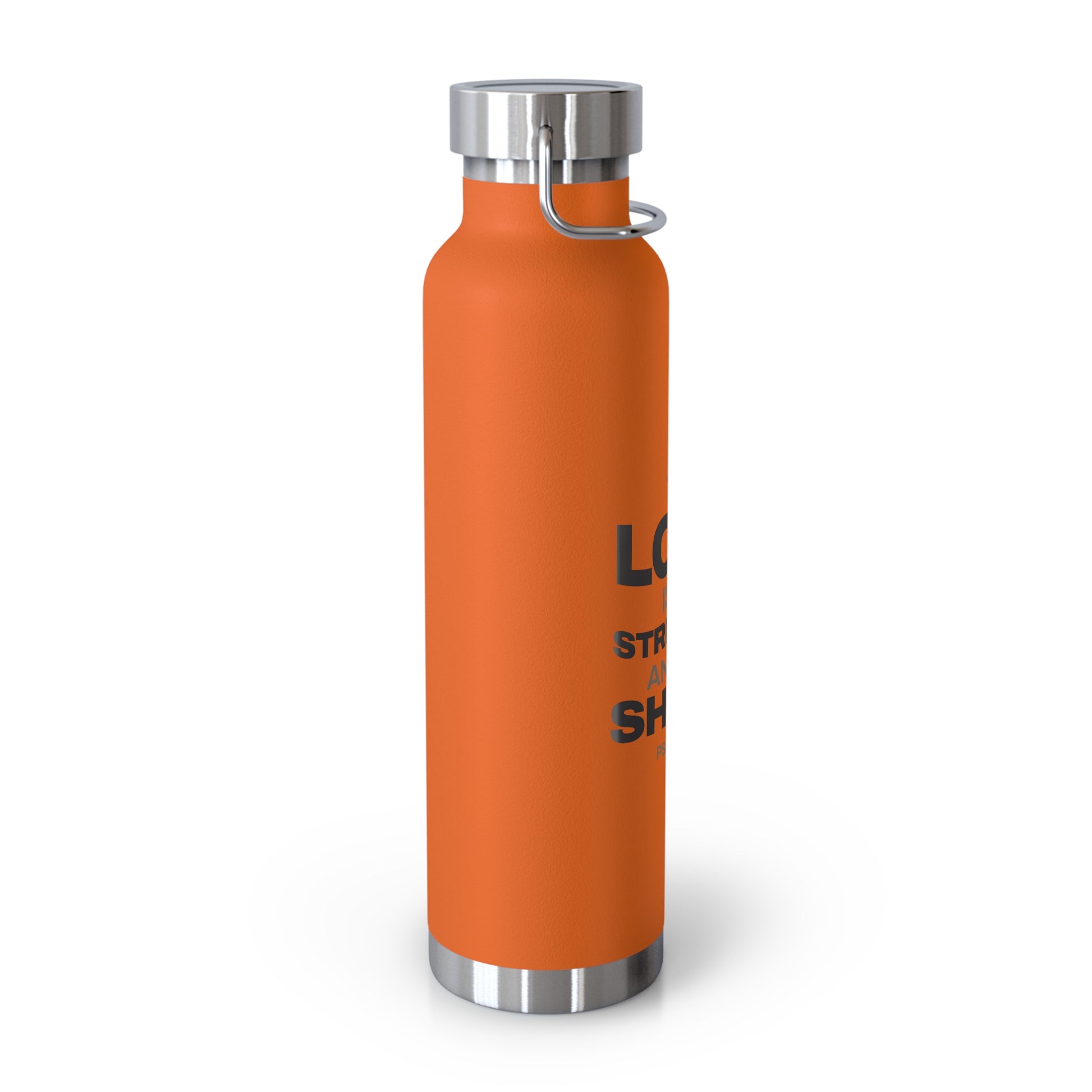 "The Lord Is My Strength and My Shield Psalm 28:7" Unisex Inspirational Copper Vacuum Insulated Bottle - 22oz - The Shield of Light
