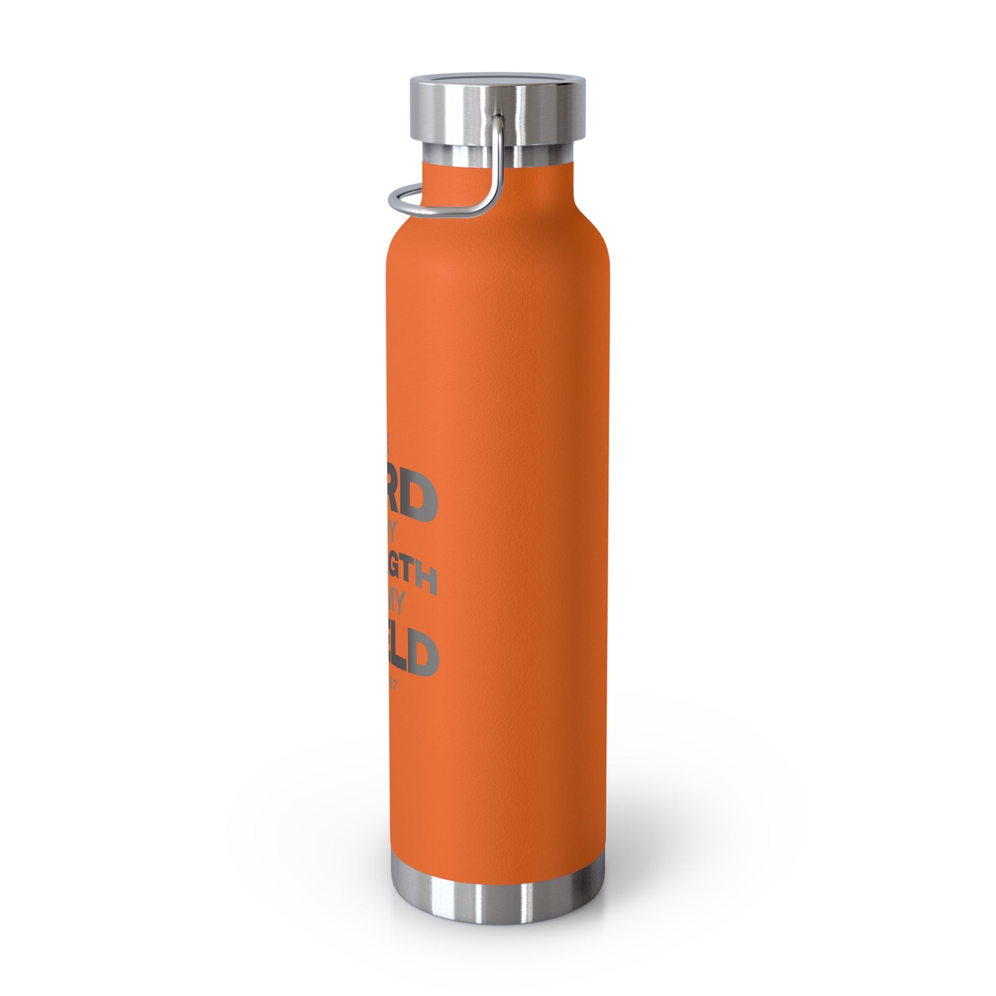 "The Lord Is My Strength and My Shield Psalm 28:7" Unisex Inspirational Copper Vacuum Insulated Bottle - 22oz - The Shield of Light