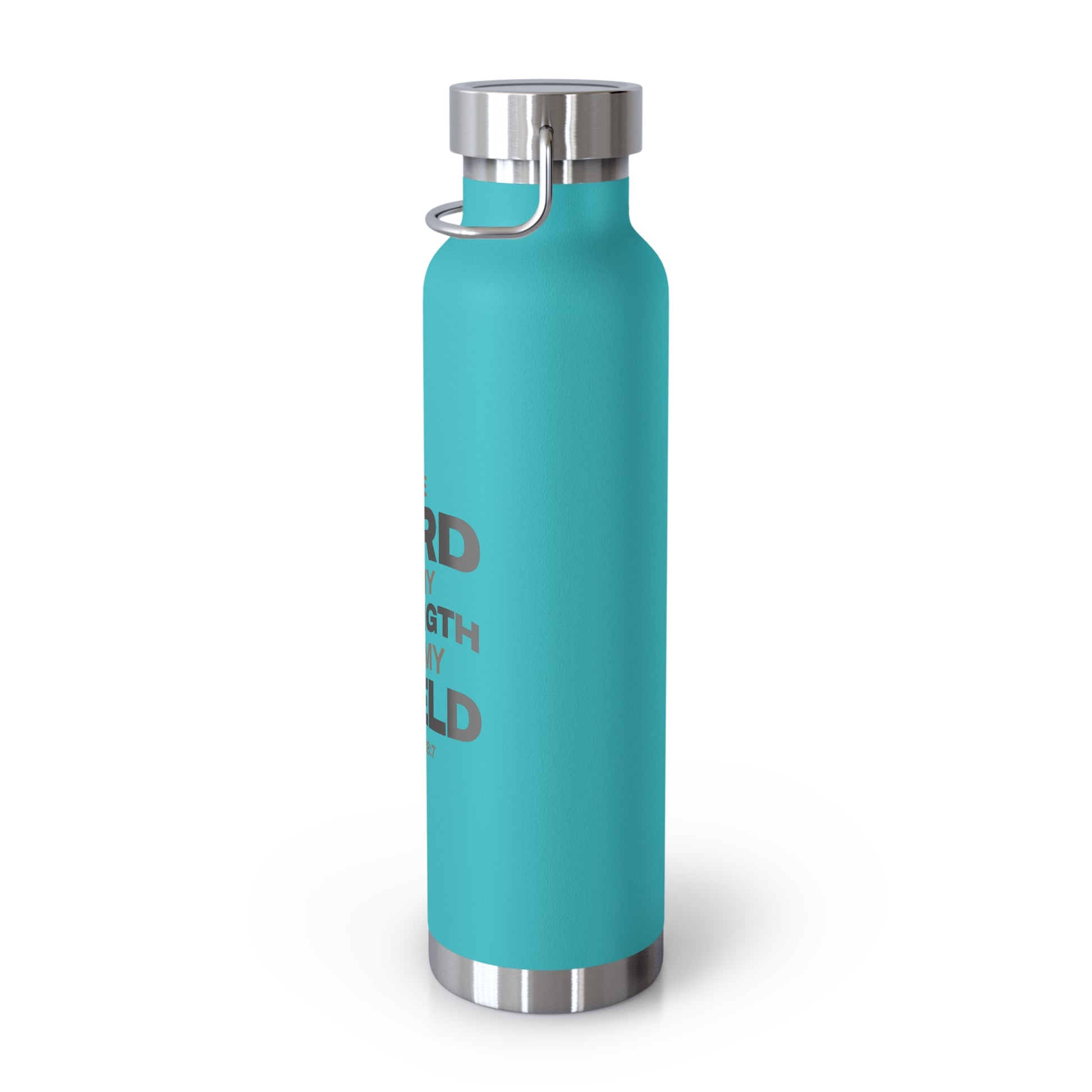 "The Lord Is My Strength and My Shield Psalm 28:7" Unisex Inspirational Copper Vacuum Insulated Bottle - 22oz - The Shield of Light