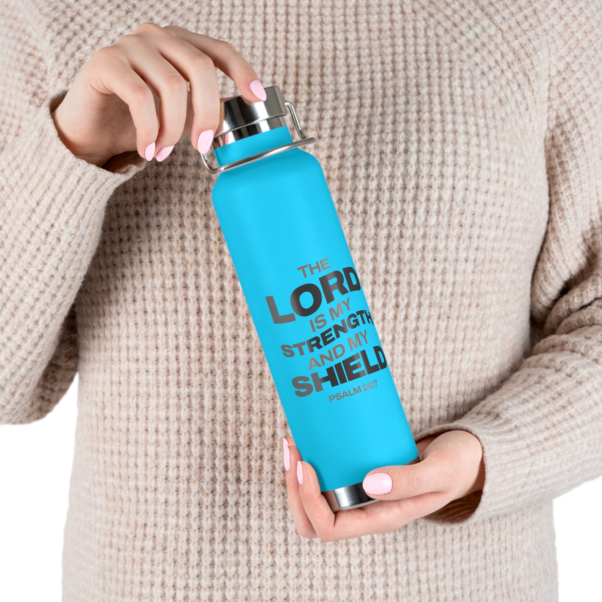 "The Lord Is My Strength and My Shield Psalm 28:7" Unisex Inspirational Copper Vacuum Insulated Bottle - 22oz - The Shield of Light