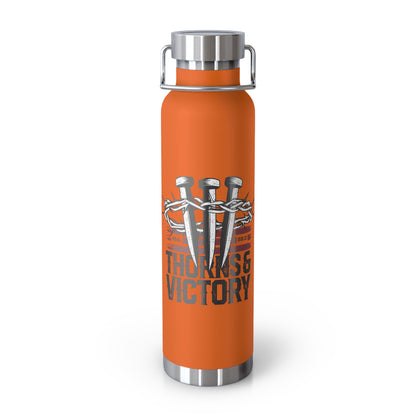 "Thorns & Victory" Unisex Inspirational Copper Vacuum Insulated Bottle - 22oz - The Shield of Light