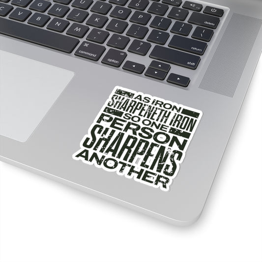 "As Iron Sharpeneth Iron So One Person Sharpens Another" Unisex Inspirational Kiss-Cut Stickers - The Shield of Light