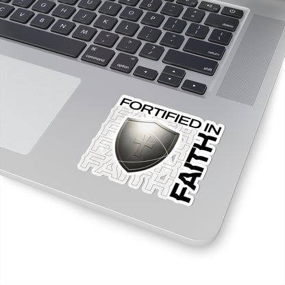 "Fortified In Faith "  Unisex Inspirational Kiss-Cut Stickers - The Shield of Light
