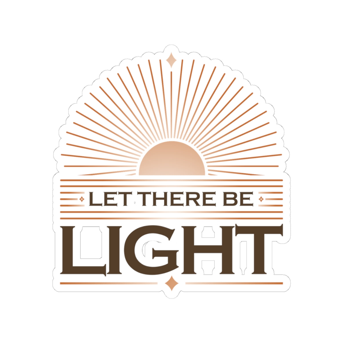 "Let There Be Light" Unisex Inspirational Kiss-Cut Stickers - The Shield of Light