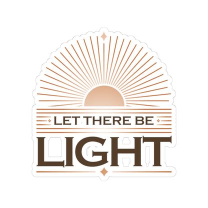 "Let There Be Light" Unisex Inspirational Kiss-Cut Stickers - The Shield of Light
