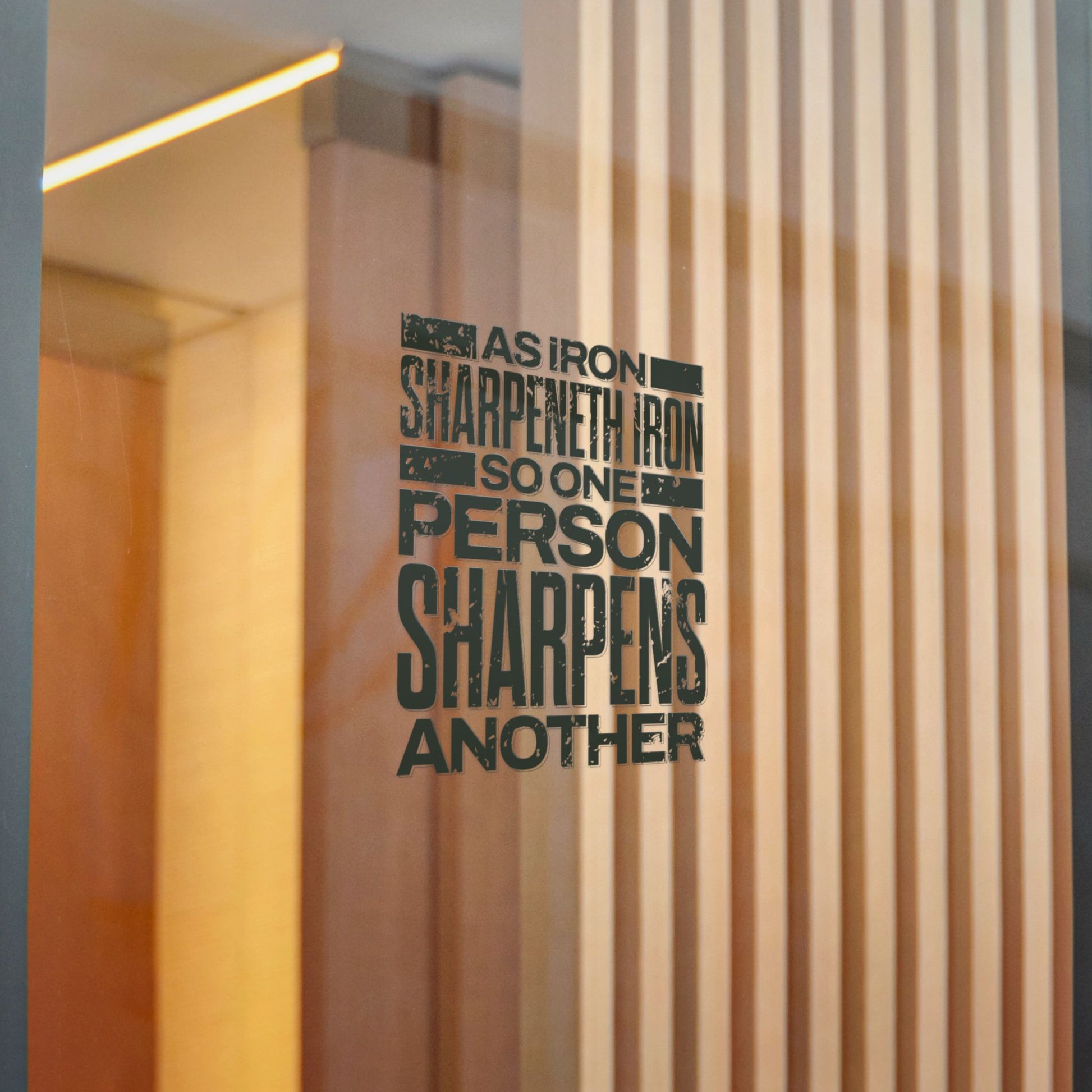 "As Iron Sharpeneth Iron So One Person Sharpens Another"  Unisex Inspirational Die-Cut Stickers - The Shield of Light