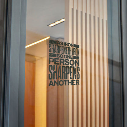 "As Iron Sharpeneth Iron So One Person Sharpens Another"  Unisex Inspirational Die-Cut Stickers - The Shield of Light