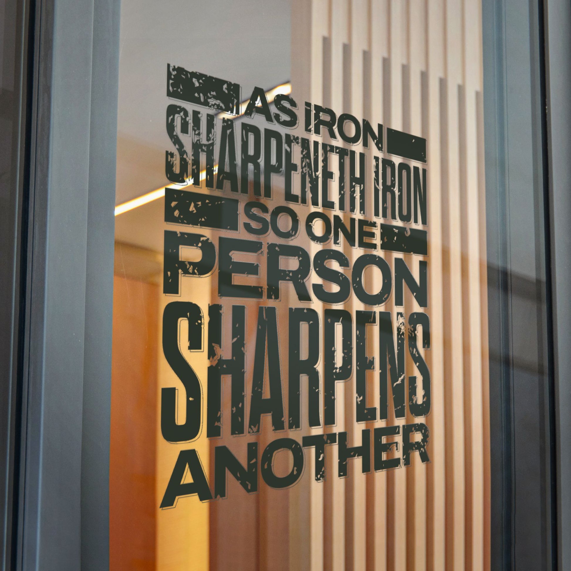 "As Iron Sharpeneth Iron So One Person Sharpens Another"  Unisex Inspirational Die-Cut Stickers - The Shield of Light