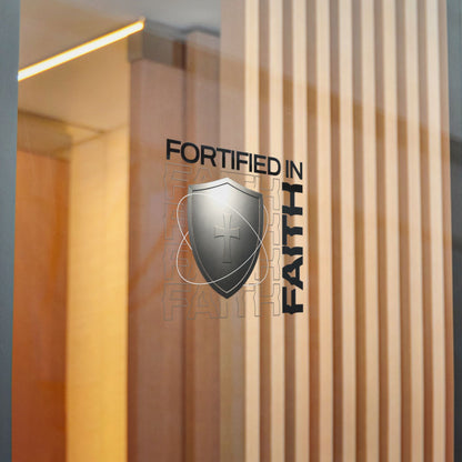 "Fortified In Faith "  Unisex Inspirational Die-Cut Stickers - The Shield of Light