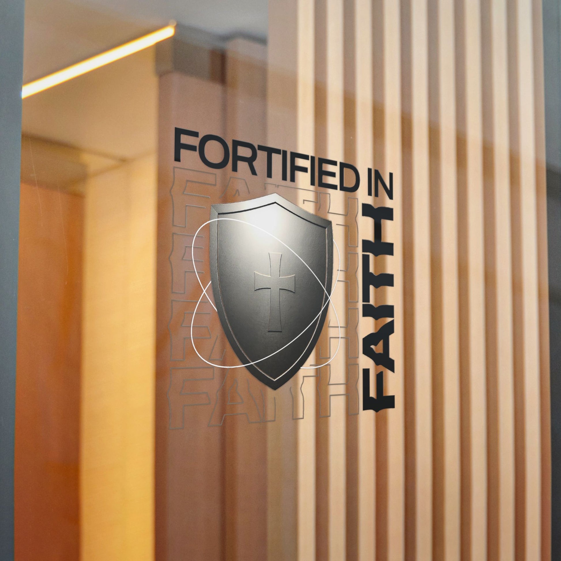 "Fortified In Faith "  Unisex Inspirational Die-Cut Stickers - The Shield of Light