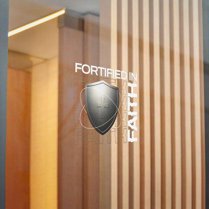 "Fortified In Faith "  Unisex Inspirational Die-Cut Stickers - The Shield of Light