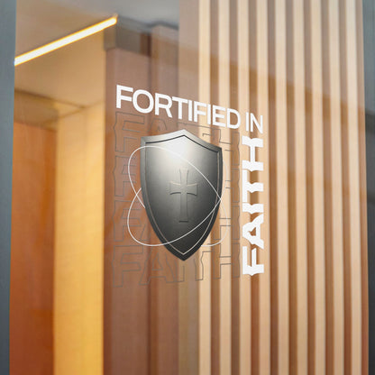 "Fortified In Faith "  Unisex Inspirational Die-Cut Stickers - The Shield of Light