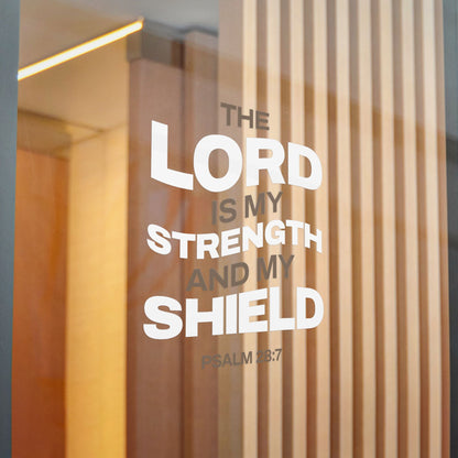 "The Lord Is My Strength and My Shield Psalm 28:7" Unisex Inspirational Die-Cut Stickers - The Shield of Light