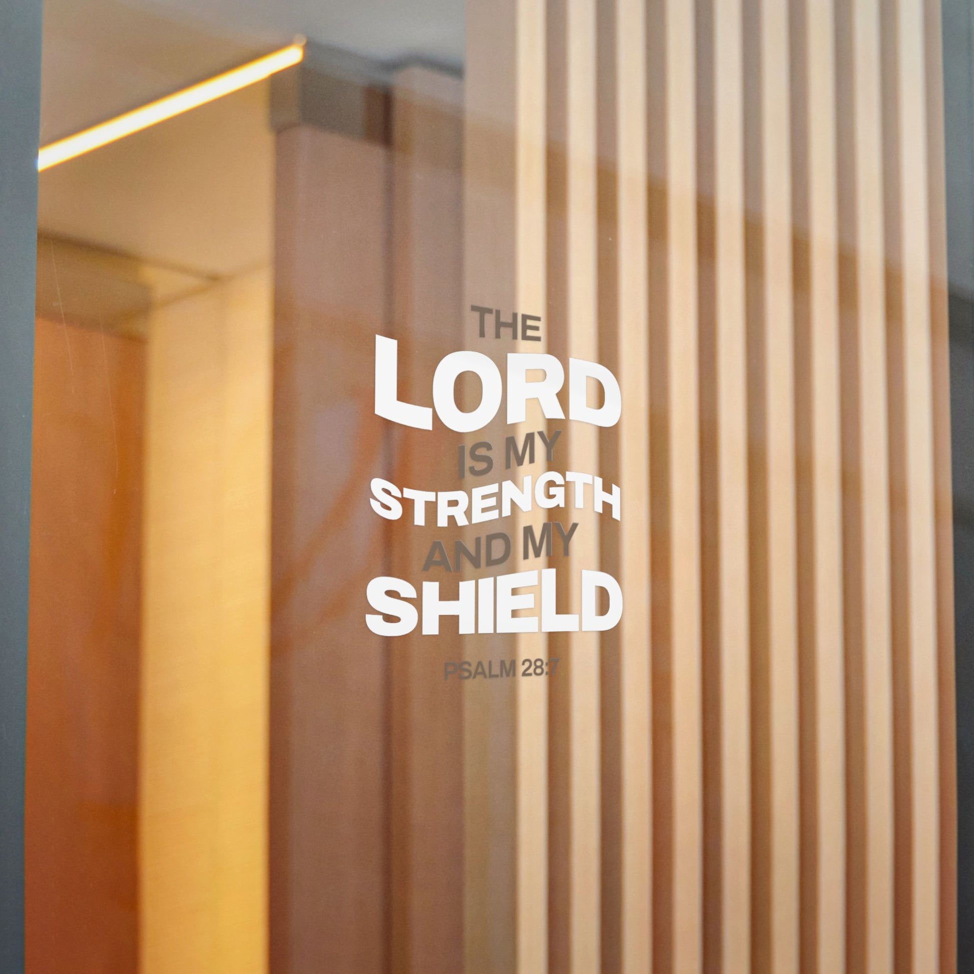 "The Lord Is My Strength and My Shield Psalm 28:7" Unisex Inspirational Die-Cut Stickers - The Shield of Light