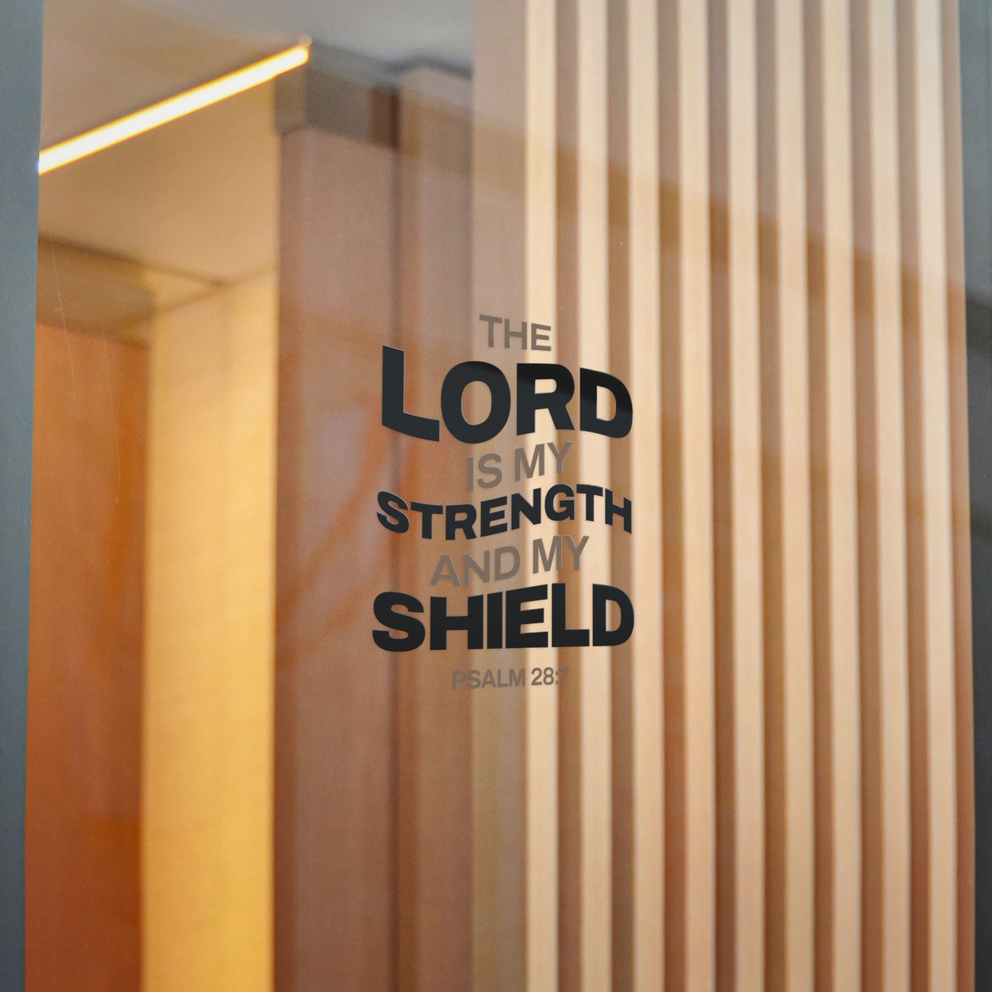 "The Lord Is My Strength and My Shield Psalm 28:7" Unisex Inspirational Die-Cut Stickers - The Shield of Light
