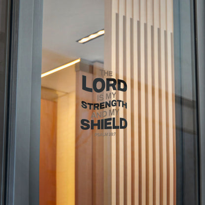 "The Lord Is My Strength and My Shield Psalm 28:7" Unisex Inspirational Die-Cut Stickers - The Shield of Light