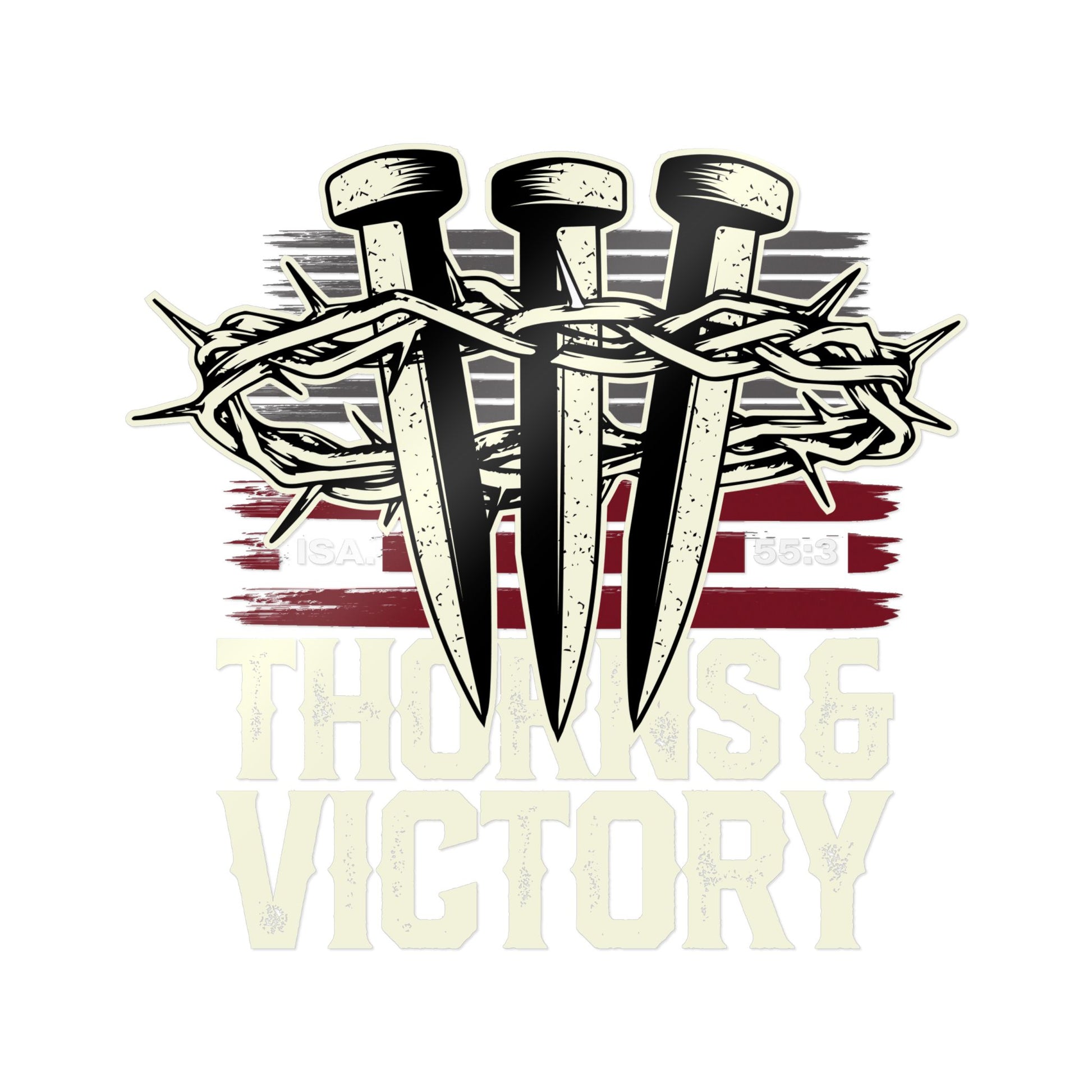 "Thorns & Victory" Unisex Inspirational Die-Cut Stickers - The Shield of Light