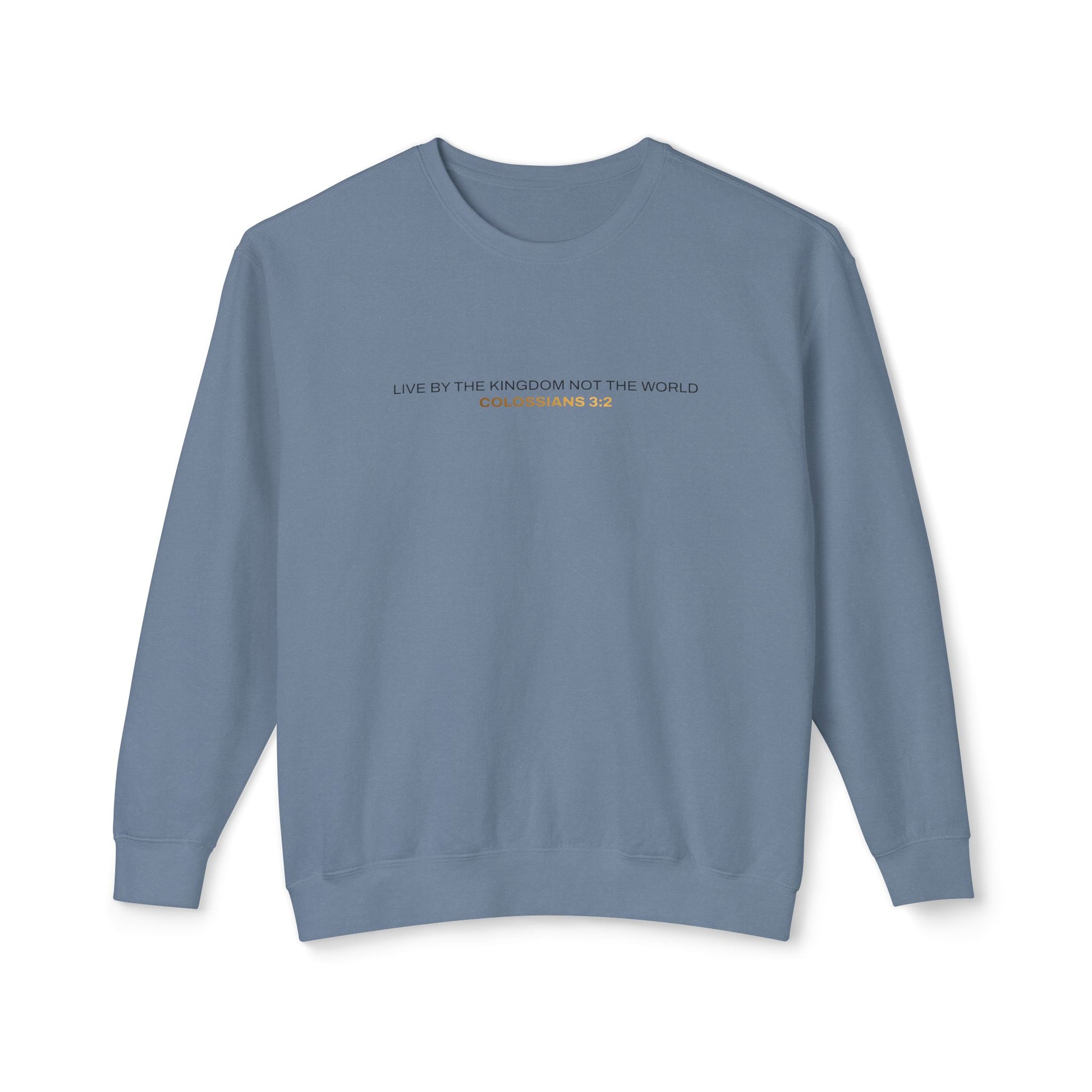 "Live By the Kingdom Not the World Colossians 3:2" Unisex Lightweight Crewneck Sweatshirt - The Shield of Light