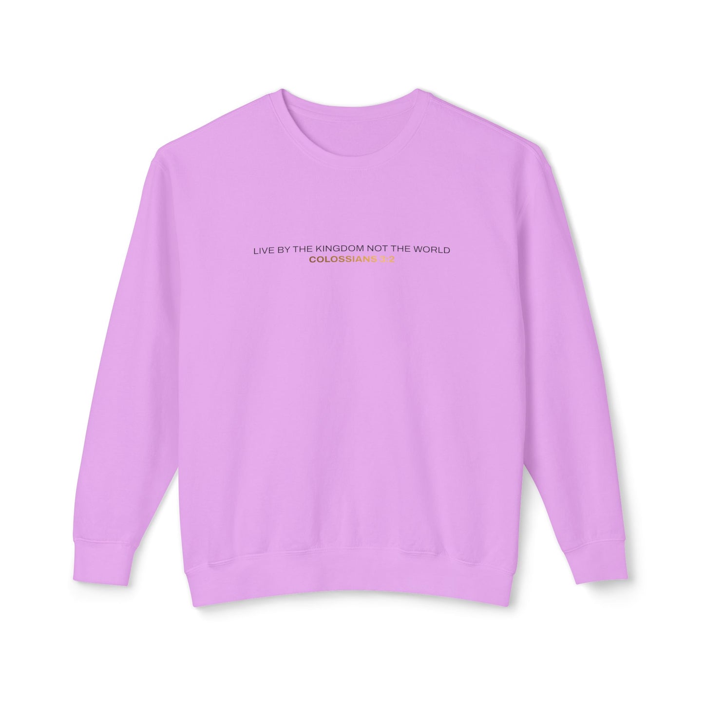 "Live By the Kingdom Not the World Colossians 3:2" Unisex Lightweight Crewneck Sweatshirt - The Shield of Light