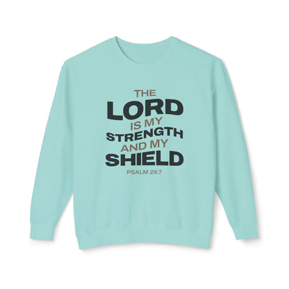 "The Lord Is My Strength and My Shield Psalm 28:7" Unisex Lightweight Crewneck Sweatshirt - The Shield of Light