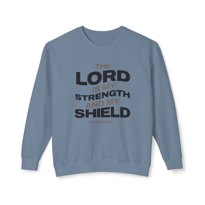 "The Lord Is My Strength and My Shield Psalm 28:7" Unisex Lightweight Crewneck Sweatshirt - The Shield of Light