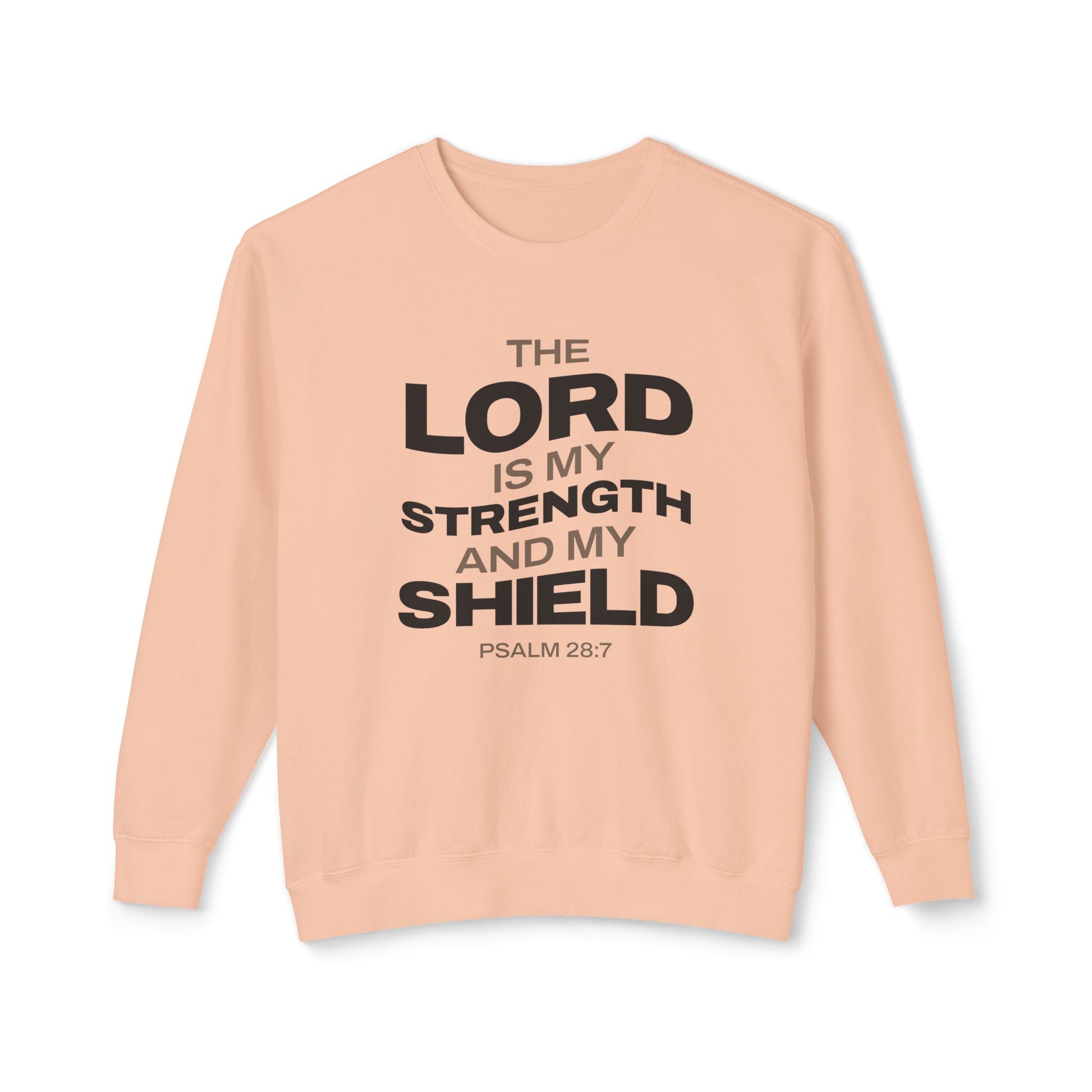 "The Lord Is My Strength and My Shield Psalm 28:7" Unisex Lightweight Crewneck Sweatshirt - The Shield of Light
