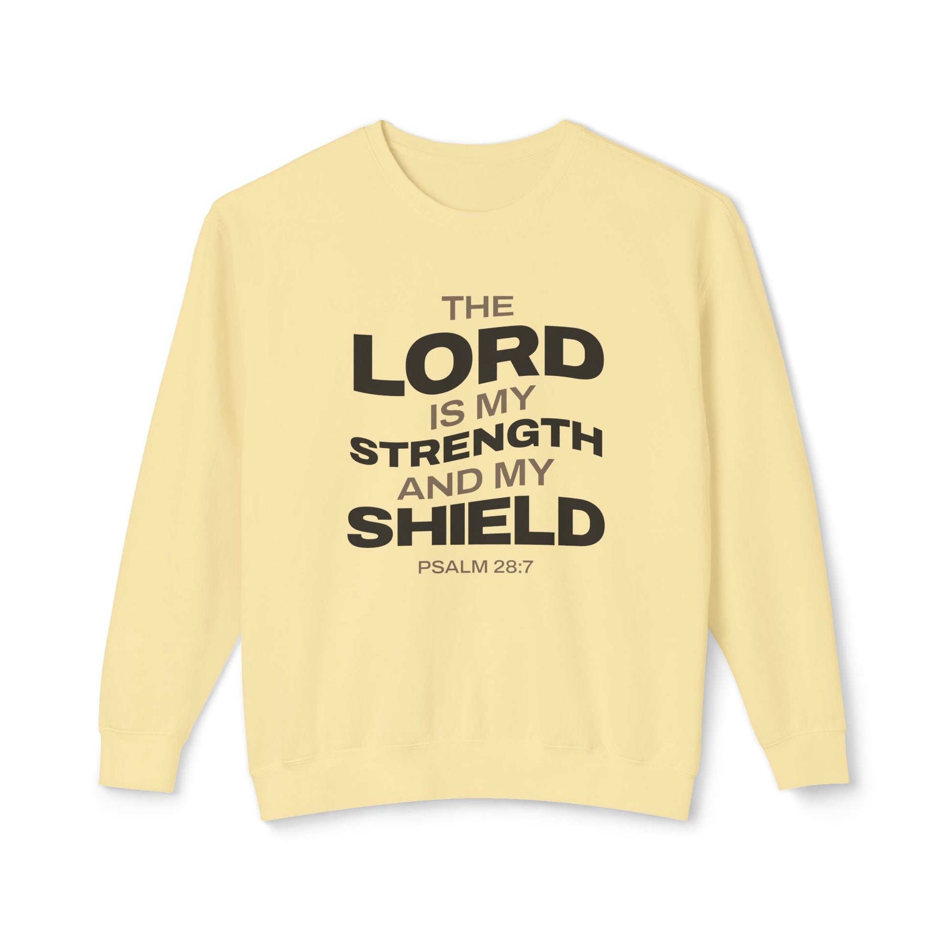 "The Lord Is My Strength and My Shield Psalm 28:7" Unisex Lightweight Crewneck Sweatshirt - The Shield of Light