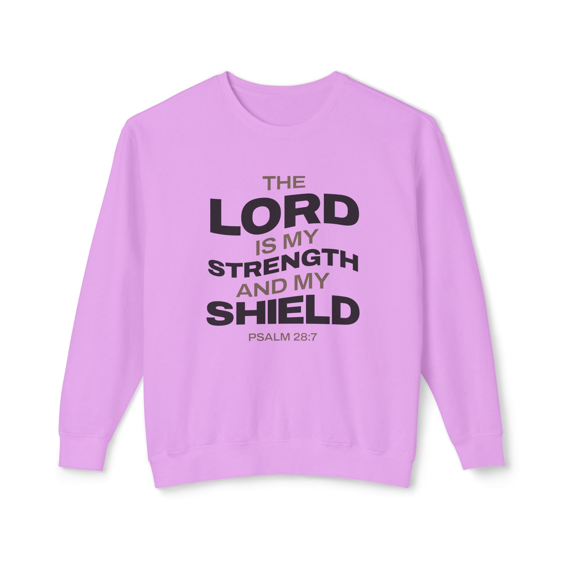"The Lord Is My Strength and My Shield Psalm 28:7" Unisex Lightweight Crewneck Sweatshirt - The Shield of Light